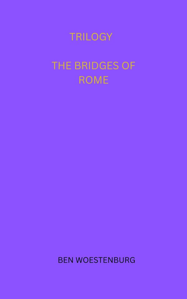 Trilogy The Bridges of Rome
