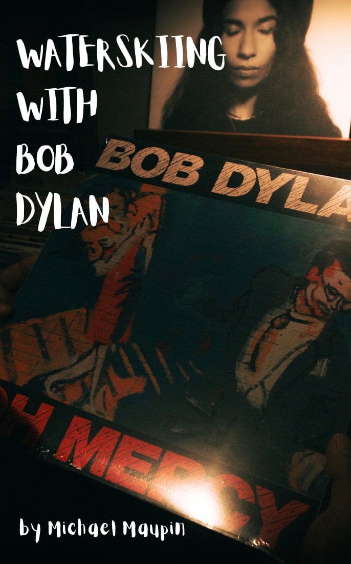 Cover of Waterskiing with Bob Dylan by Michael Maupin